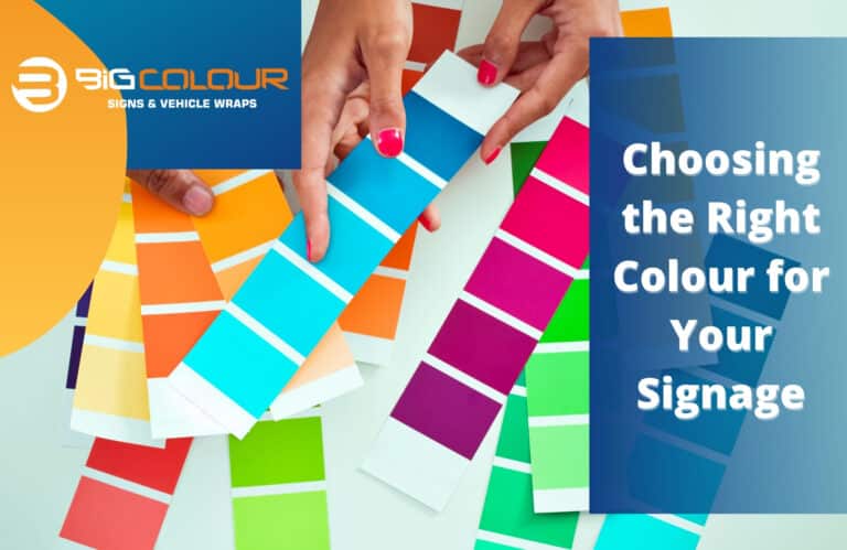 Choosing the Right Colour for Your Signage