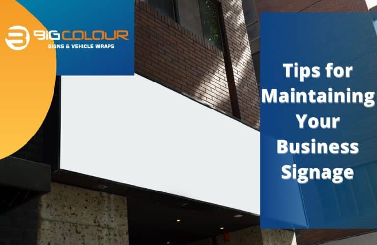 Tips for Maintaining Your Business Signage