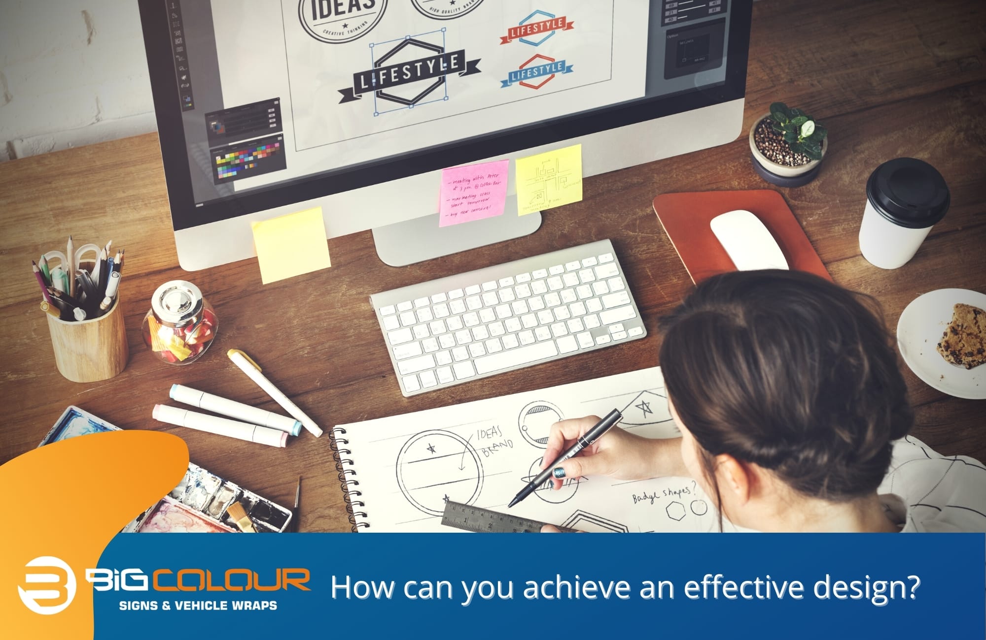 How can you achieve an effective design How can you achieve an effective design