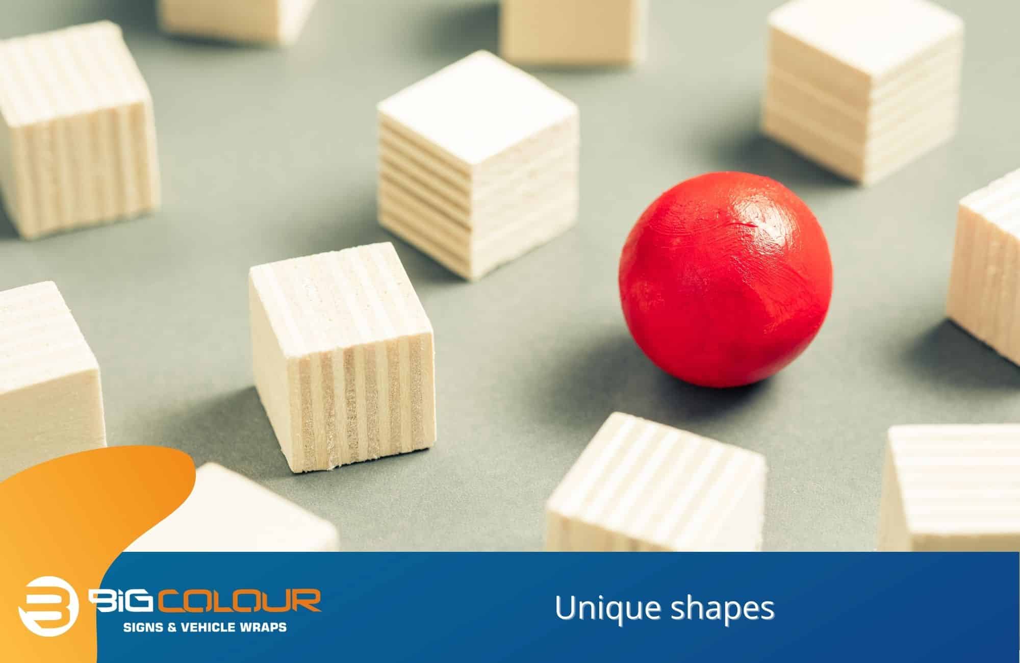 Unique shapes