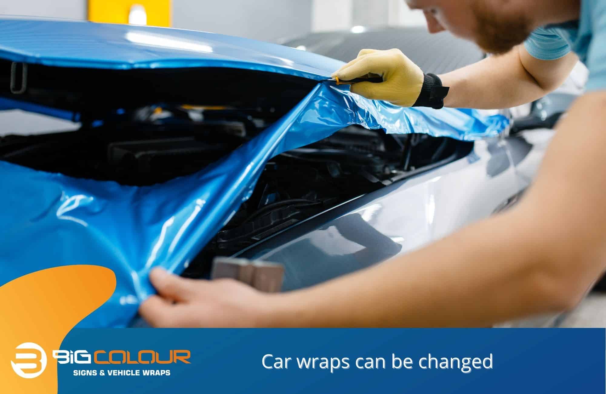 Car wraps can be changed