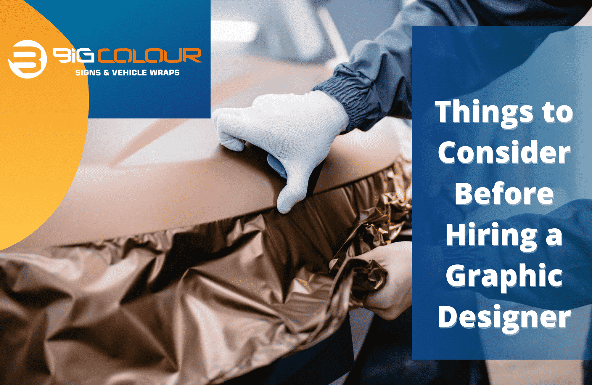 Things To Consider Before Hiring a Graphic Designer - Big Colour