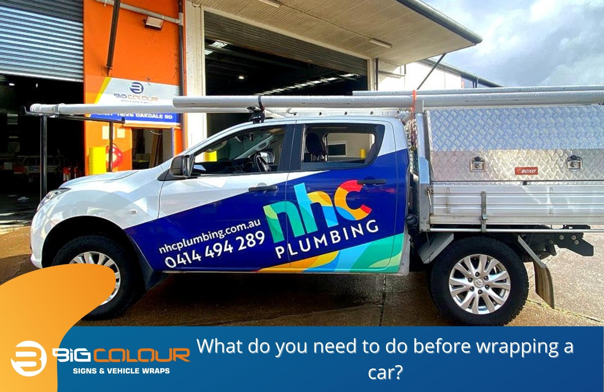 What do you need to do before wrapping a car