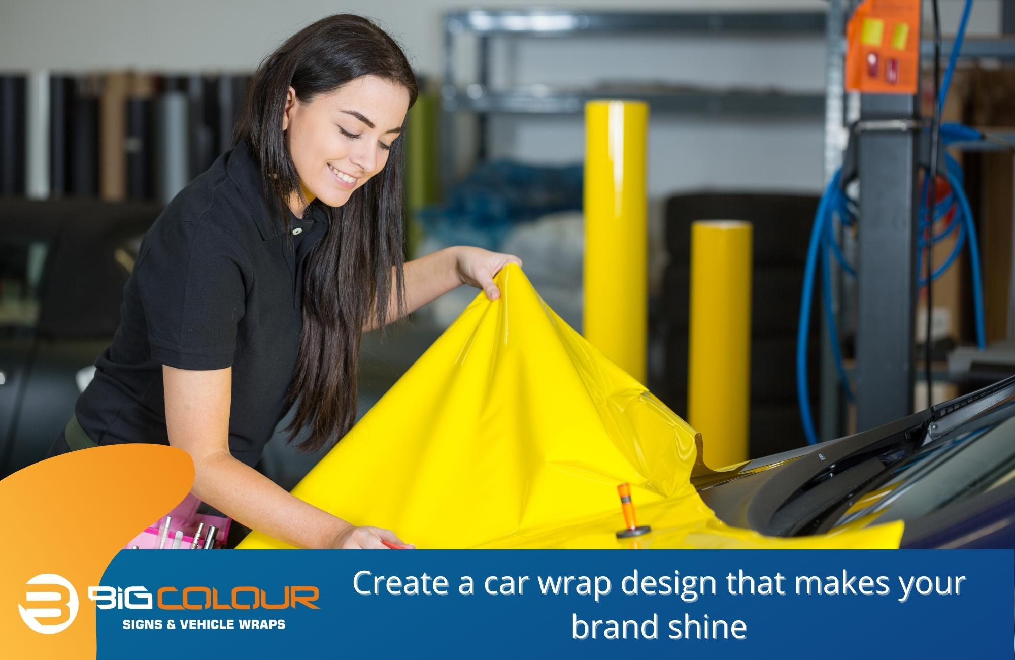 Create a car wrap design that makes your brand shine